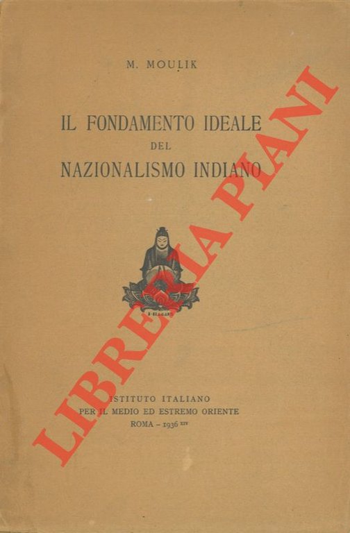 Il fondamento ideale del nazionalismo indiano.