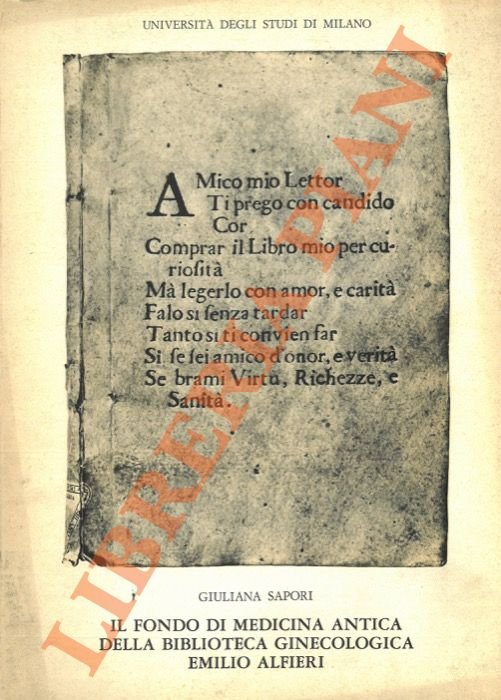 Il fondo di medicina antica della Biblioteca Ginecologica Emilio Alfieri. …