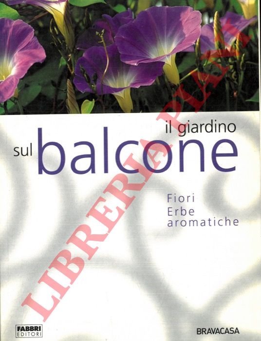 Il giardino sul balcone.