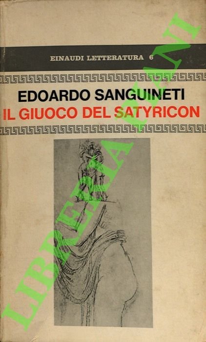 Il giuoco del Satyricon. Un'imitazione da Petronio.