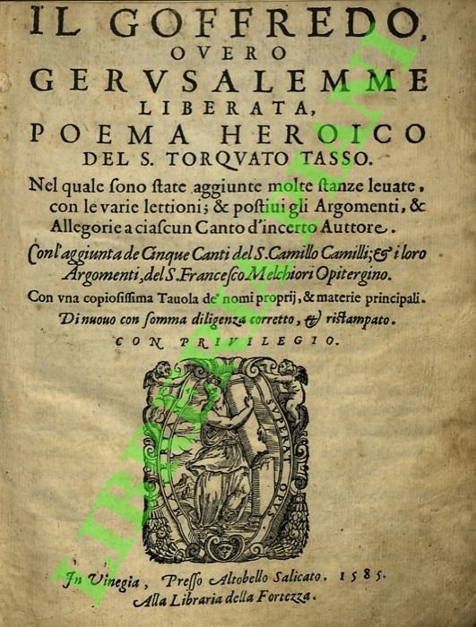 Il Goffredo, overo Gerusalemme liberata . Nel quale sono state …