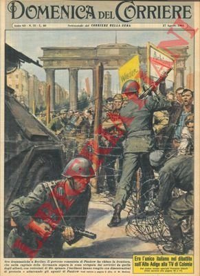 Il governo comunista di Pankow ha chiuso la frontiera. I …