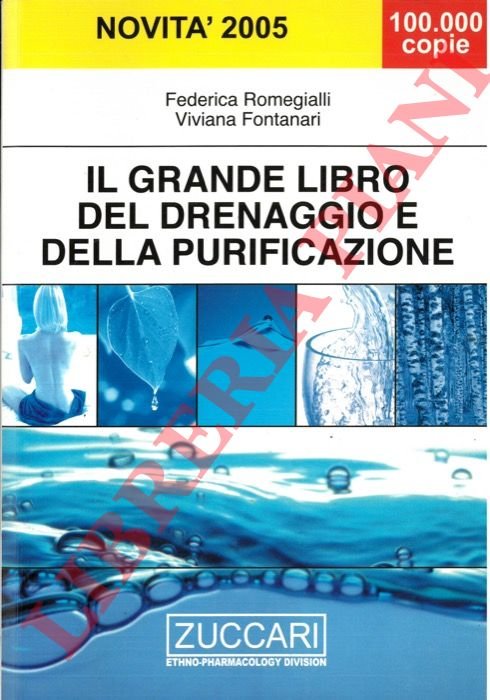 Il grande libro del drenaggio e della purificazione.