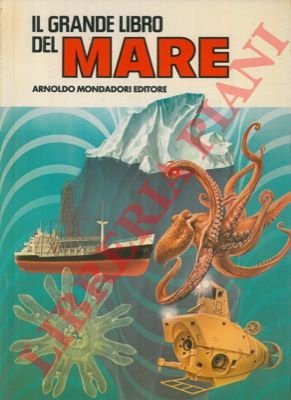 Il grande libro del mare.