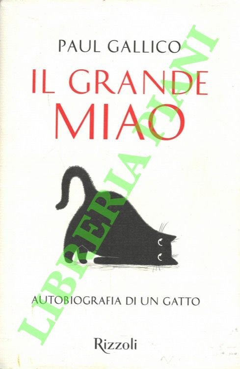 Il grande Miao. Autobiografia di un gatto.