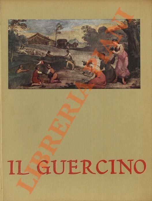 Il Guercino. Gian Francesco Barbieri. 1591 - 1666.