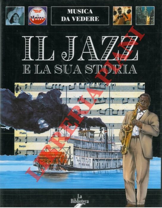 Il jazz e la sua storia.