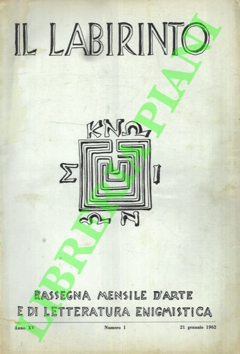 Il labirinto. 1962. Rassegna mensile d'arte e di letteratura enigmistica.
