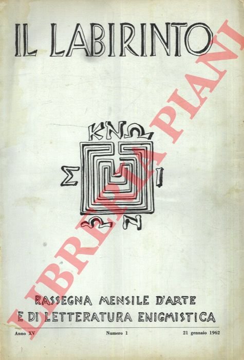 Il labirinto. 1962. Rassegna mensile d'arte e di letteratura enigmistica.