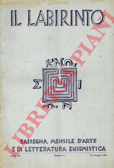 Il labirinto. 1967. Rassegna mensile d'arte e di letteratura enigmistica.