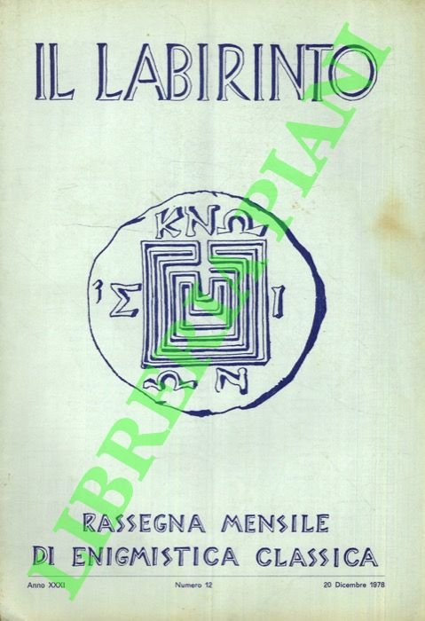 Il labirinto. 1978, Rassegna mensile d'arte e di letteratura enigmistica.