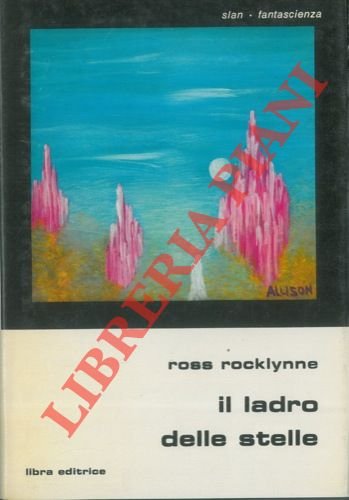 Il ladro delle stelle.