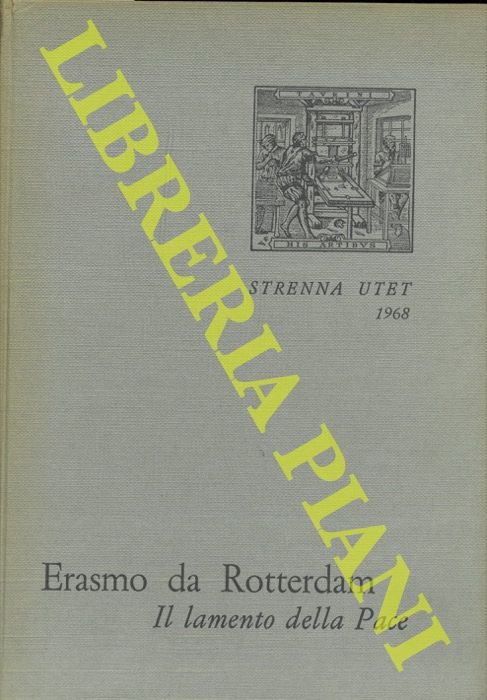 Il lamento della pace. Con un saggio su "Erasmo e …