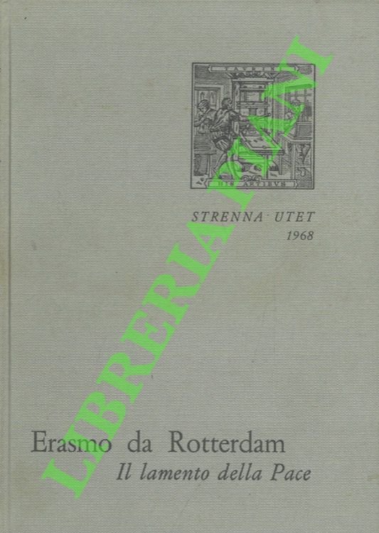 Il lamento della pace. Con un saggio su "Erasmo e …