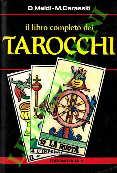 Il libro completo dei tarocchi.