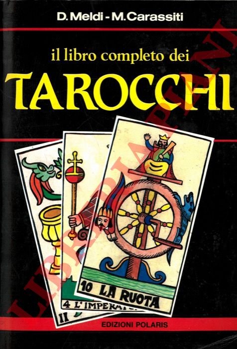 Il libro completo dei tarocchi.
