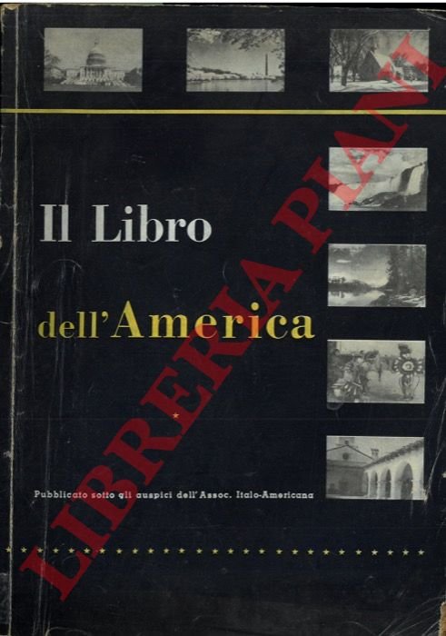 Il libro dell'America. (Racconto per i ragazzi italiani).