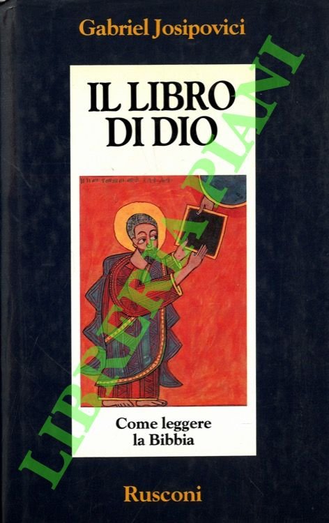 Il libro di Dio. Come leggere la Bibbia.