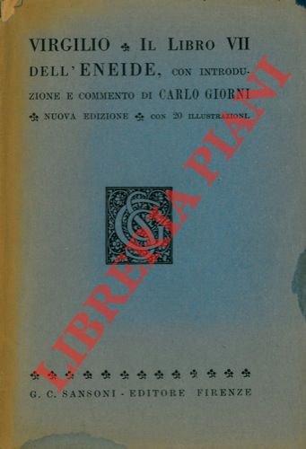 Il libro VII dell'Eneide. Con introduzione e commento di Carlo … | Immagine Gallery 2