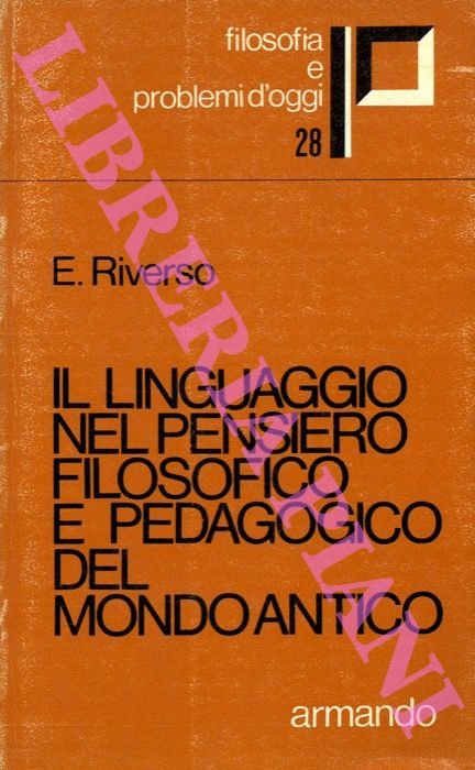 Il linguaggio nel pensiero filosofico e pedagogico nel Mondo antico.
