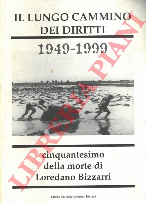 Il lungo cammino dei diritti. 1949 - 1999. Cinquantesimo della …