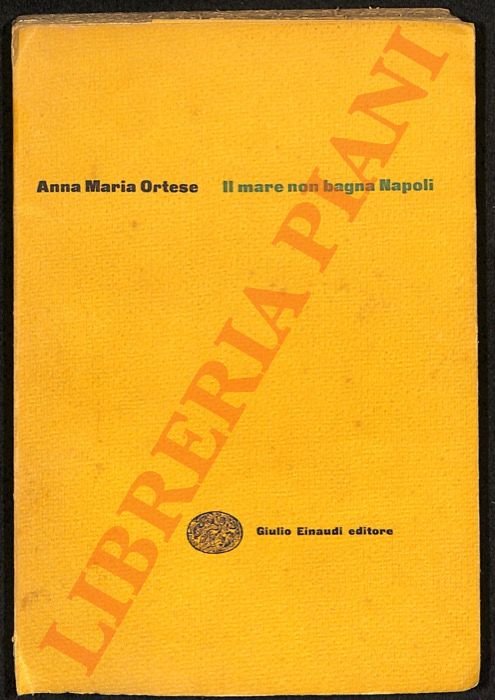 Il mare non bagna Napoli.