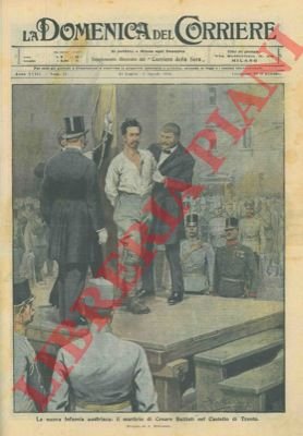 Il martirio di Cesare Battisti nel castello di Trento.