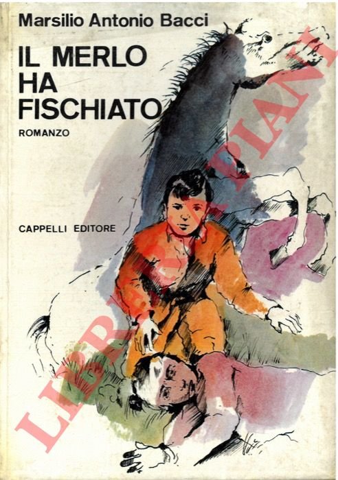 Il merlo ha fischiato.