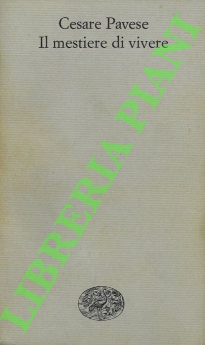 Il mestiere di vivere. (Diario 1935-1950).