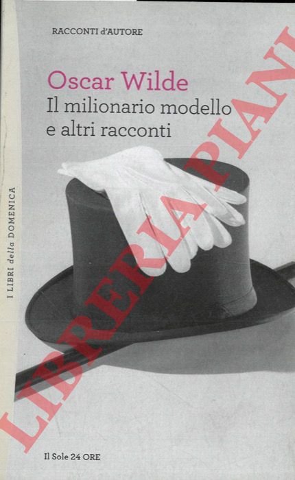 Il milionario modello e altri racconti.