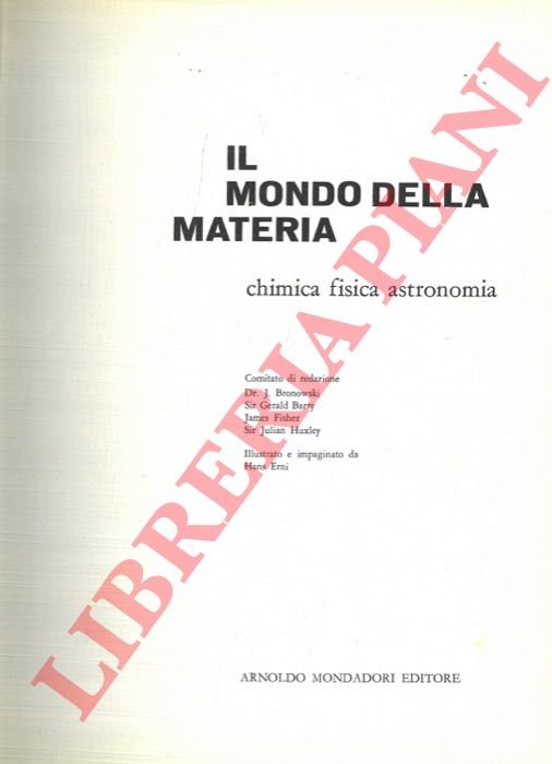 Il mondo della materia. Chimica, fisica, astronomia.