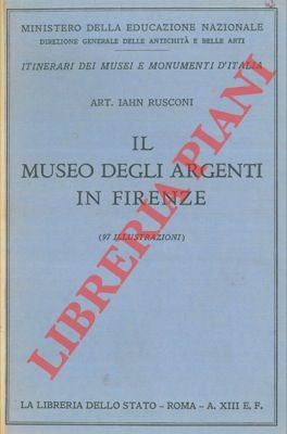 Il Museo degli argenti in Firenze.