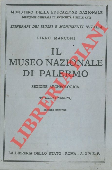 Il Museo Nazionale di Palermo. Sezione archeologica.