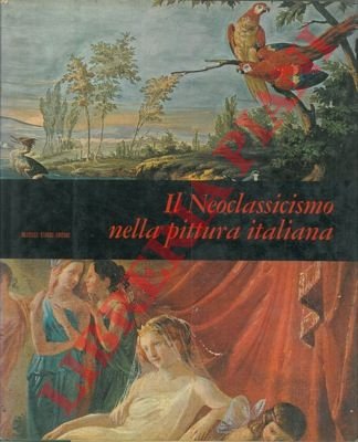 Il neoclassicismo nella pittura italiana.