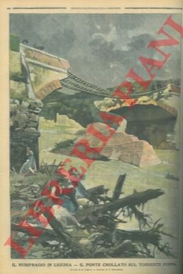 Il nubifragio in Liguria. Il ponte crollato sul torrente Porra.