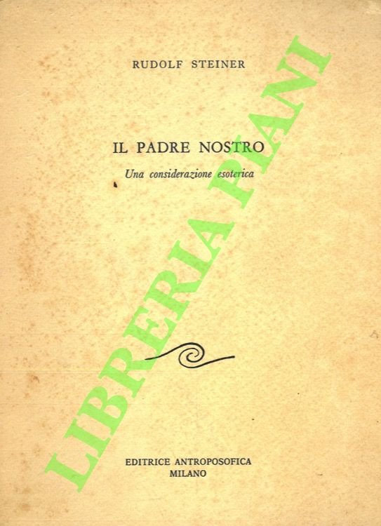 Il Padre Nostro. Una considerazione esoterica.