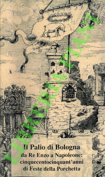 Il Palio di Bologna da corsa di cavalli a spettacolo … | Immagine Gallery 1