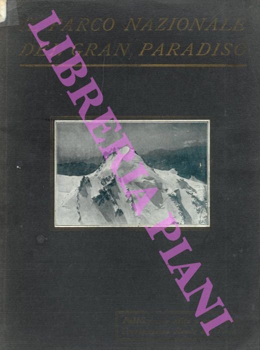 Il Parco Nazionale del Gran Paradiso.