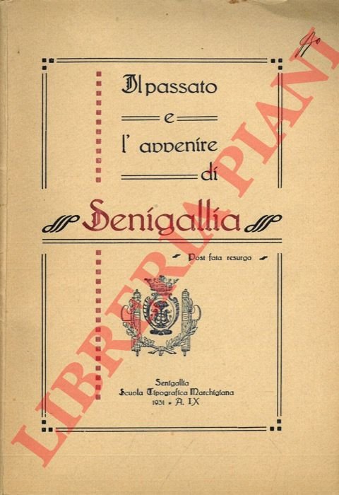 Il passato e l'avvenire di Senigallia