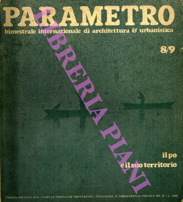 Il Po e il suo territorio. Parametro. Bimestrale internazionale di …