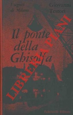 Il ponte della Ghisolfa. | Immagine Gallery 2