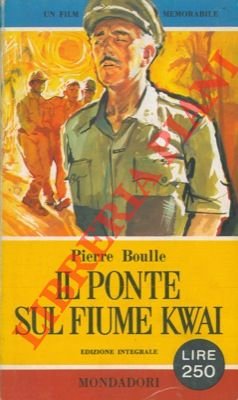 Il ponte sul fiume Kwai.