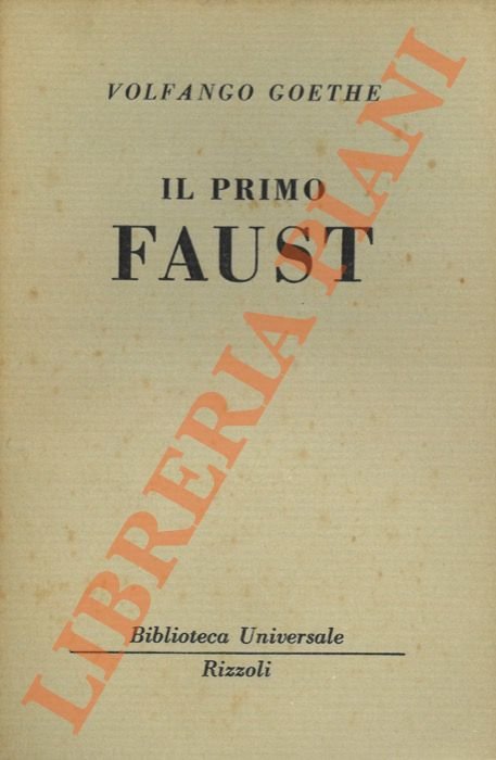 Il primo Faust.
