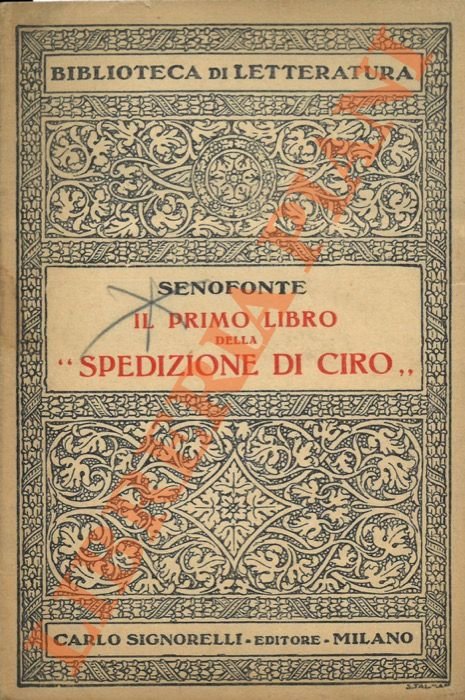 Il primo libro della “Spedizione di Ciro”.