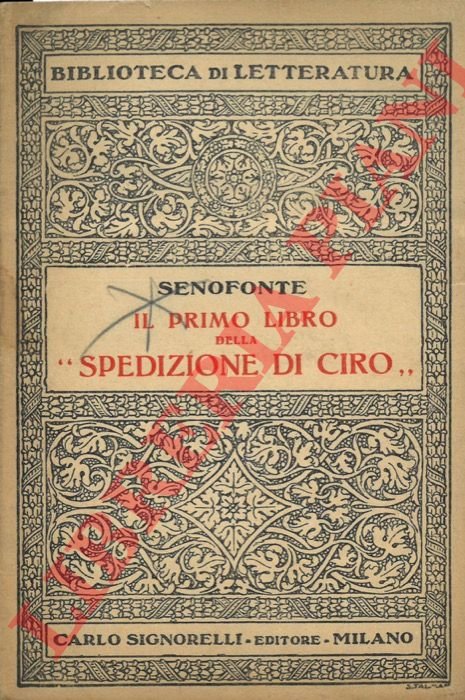 Il primo libro della “Spedizione di Ciro”.