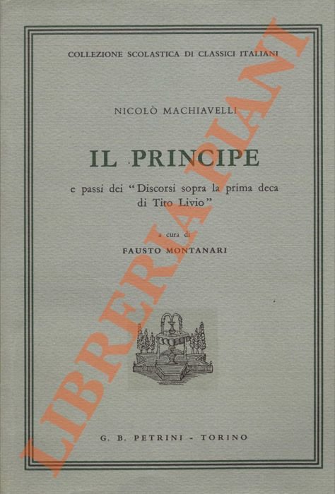 Il Principe e passi dei "Discorsi sopra la prima deca …