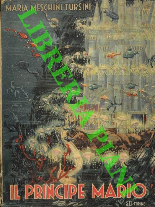 Il Principe Mario. Racconto fiabesco.