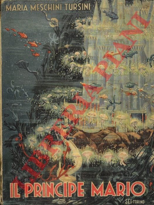 Il Principe Mario. Racconto fiabesco.