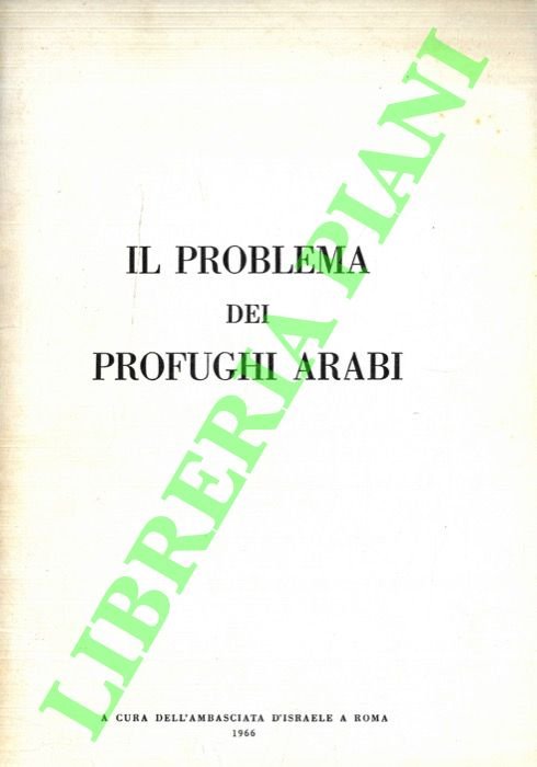 Il problema dei profughi arabi. | Immagine Gallery 2
