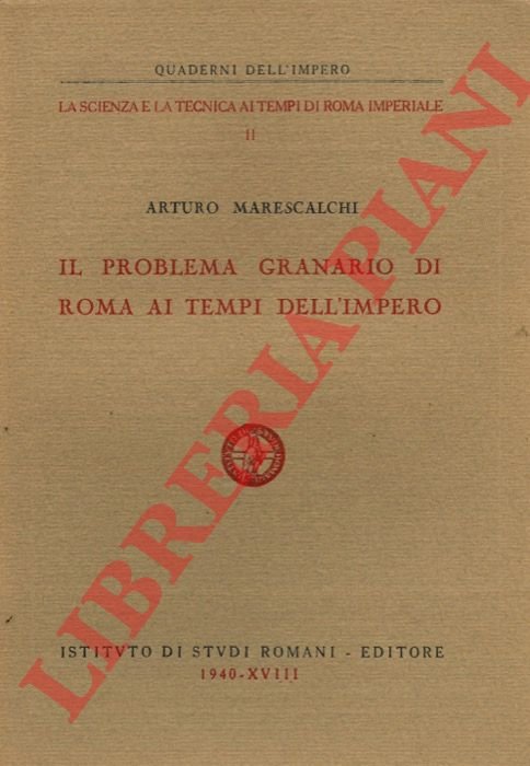 Il problema granaio di Roma ai tempi dell'Impero.